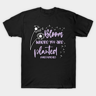 Month Of The Military Child Bloom Where You Are Planted T-Shirt